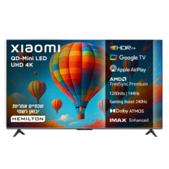 מסך/טלוויזיה שיאומי - ''55 QD-Mini LED 4K, דגם: XIAOMI - 81302 - Xiaomi TV QD-Mini LED 4K 55" 2025 144Hz SMART L55MA-SPLME